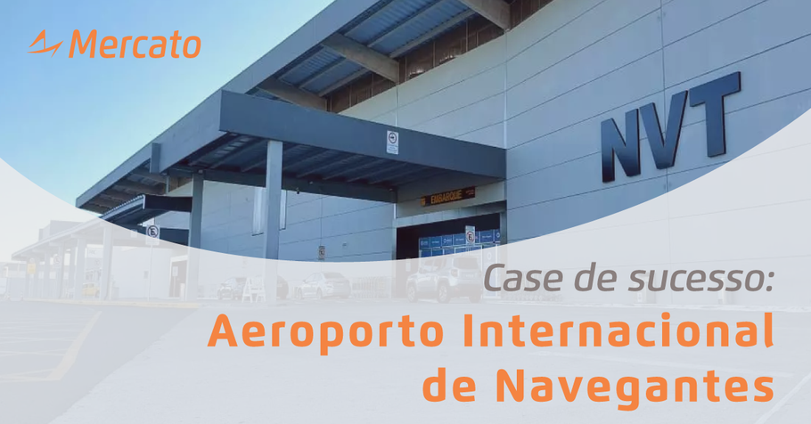 Case de sucesso: Aeroporto Internacional de Navegantes – SC, Brasil